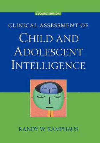 Cover image for Clinical Assessment of Child and Adolescent Intelligence