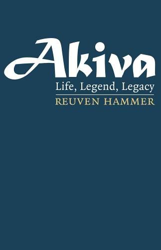 Cover image for Akiva: Life, Legend, Legacy