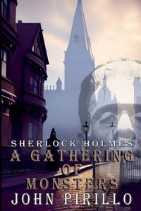 Cover image for Sherlock Holmes, A Gathering of Monsters