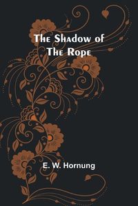 Cover image for The Shadow of the Rope