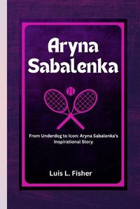 Cover image for Aryna Sabalenka