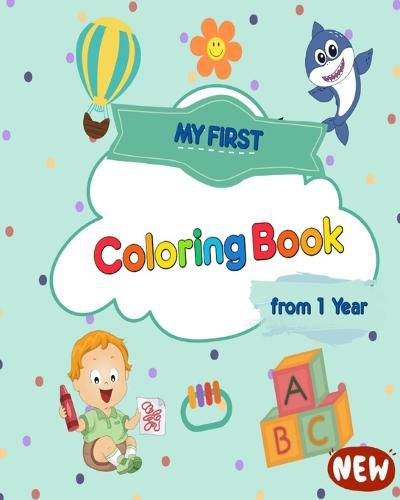 Cover image for My First Coloring Book from 1 Year