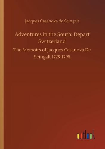 Adventures in the South: Depart Switzerland