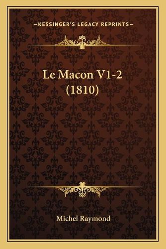 Cover image for Le Macon V1-2 (1810)