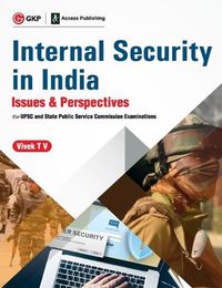 Cover image for Internal Security in India - Issues & Perspectives - for Upsc and State Public Service Commission Examinations