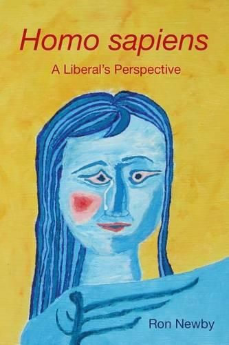 Cover image for Homo sapiens A Liberal's Perspective