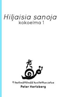 Cover image for Hiljaisia sanoja