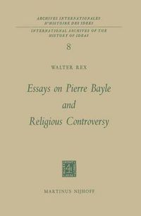 Cover image for Essays on Pierre Bayle and Religious Controversy