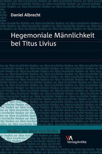 Cover image for Hegemoniale Mannlichkeit Bei Titus Livius