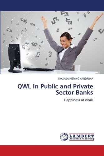 Cover image for QWL In Public and Private Sector Banks