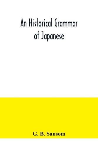 Cover image for An historical grammar of Japanese