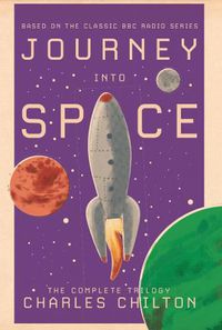 Cover image for Journey into Space: The Complete Trilogy