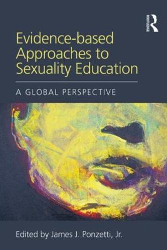 Cover image for Evidence-based Approaches to Sexuality Education: A Global Perspective