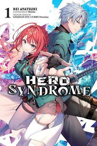 Cover image for Hero Syndrome, Vol. 1 (light novel)