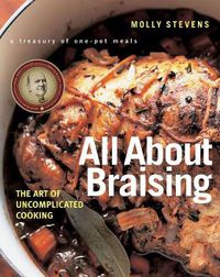Cover image for All About Braising: The Art of Uncomplicated Cooking