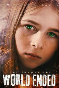 Cover image for The Summer the World Ended