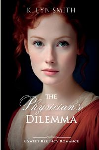 Cover image for The Physician's Dilemma