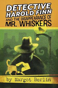 Cover image for Detective Harold Finn and the Disappearance of Mr. Whiskers