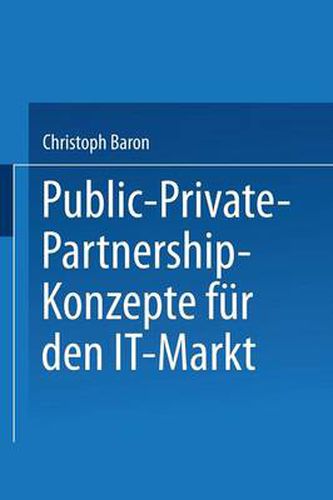 Cover image for Public-Private-Partnership-Konzepte Fur Den It-Markt