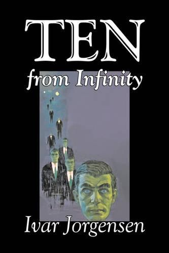 Cover image for Ten from Infinity by Ivar Jorgensen, Science Fiction, Adventure