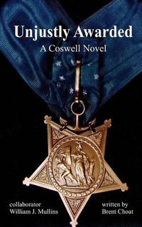 Cover image for Unjustly Awarded: A Coswell Novel