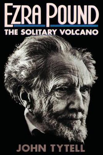 Cover image for Ezra Pound: The Solitary Volcano