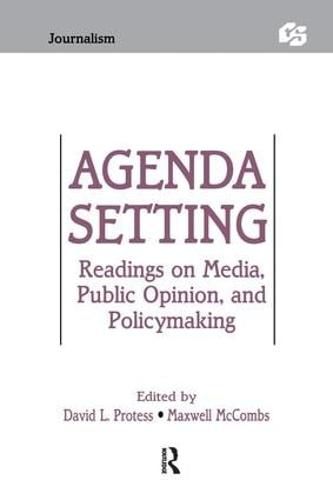 Cover image for Agenda Setting: Readings on Media, Public Opinion, and Policymaking