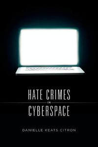 Cover image for Hate Crimes in Cyberspace