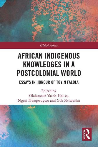 Cover image for African Indigenous Knowledges in a Postcolonial World