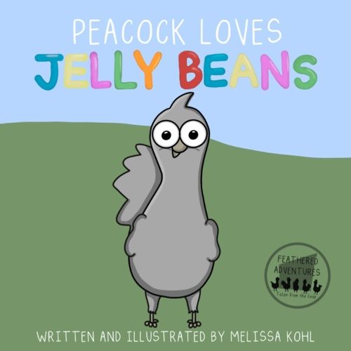 Cover image for Peacock Loves Jelly Beans