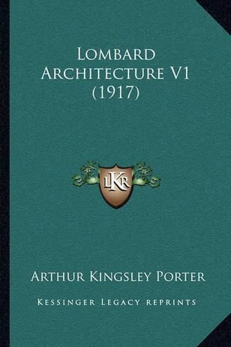 Lombard Architecture V1 (1917)