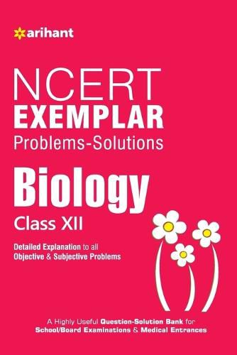 Cover image for Ncert Exemplar Problems-Solutions Biology Class 12th