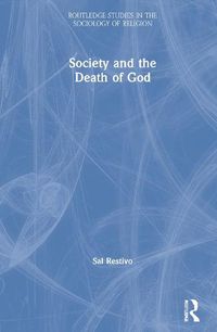 Cover image for Society and the Death of God