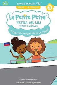 Cover image for Petra Ak Lili Vizite Lagonav: Petra et Lili Visitent la Gonave