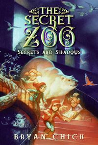 Cover image for The Secret Zoo: Secrets and Shadows
