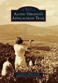 Cover image for Along Virginia's Appalachian Trail