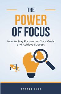 Cover image for The Power of Focus