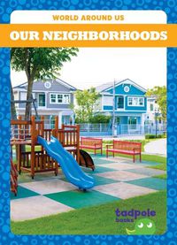 Cover image for Our Neighborhoods