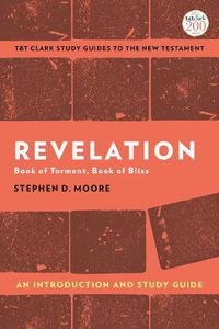 Cover image for Revelation: An Introduction and Study Guide: Book of Torment, Book of Bliss