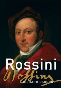 Cover image for Rossini: His Life and Works