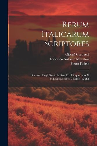 Cover image for Rerum italicarum scriptores