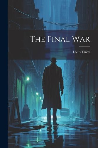 The Final War