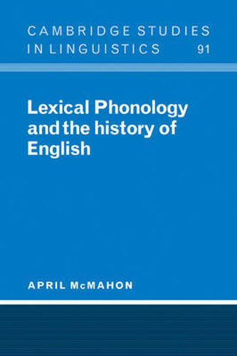 Cover image for Lexical Phonology and the History of English