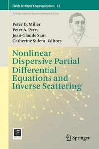 Cover image for Nonlinear Dispersive Partial Differential Equations and Inverse Scattering