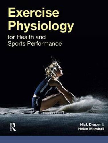 Cover image for Exercise Physiology: for Health and Sports Performance