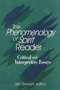 Cover image for The Phenomenology of Spirit Reader: Critical and Interpretive Essays