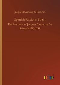 Cover image for Spanish Passions