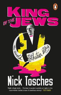 Cover image for King of the Jews: The Arnold Rothstein Story