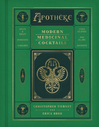 Cover image for Apotheke: Modern Medicinal Cocktails