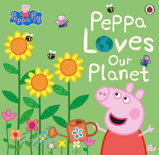 Cover image for Peppa Pig: Peppa Loves Our Planet